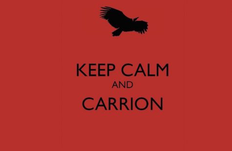 Keep Calm and Carrion